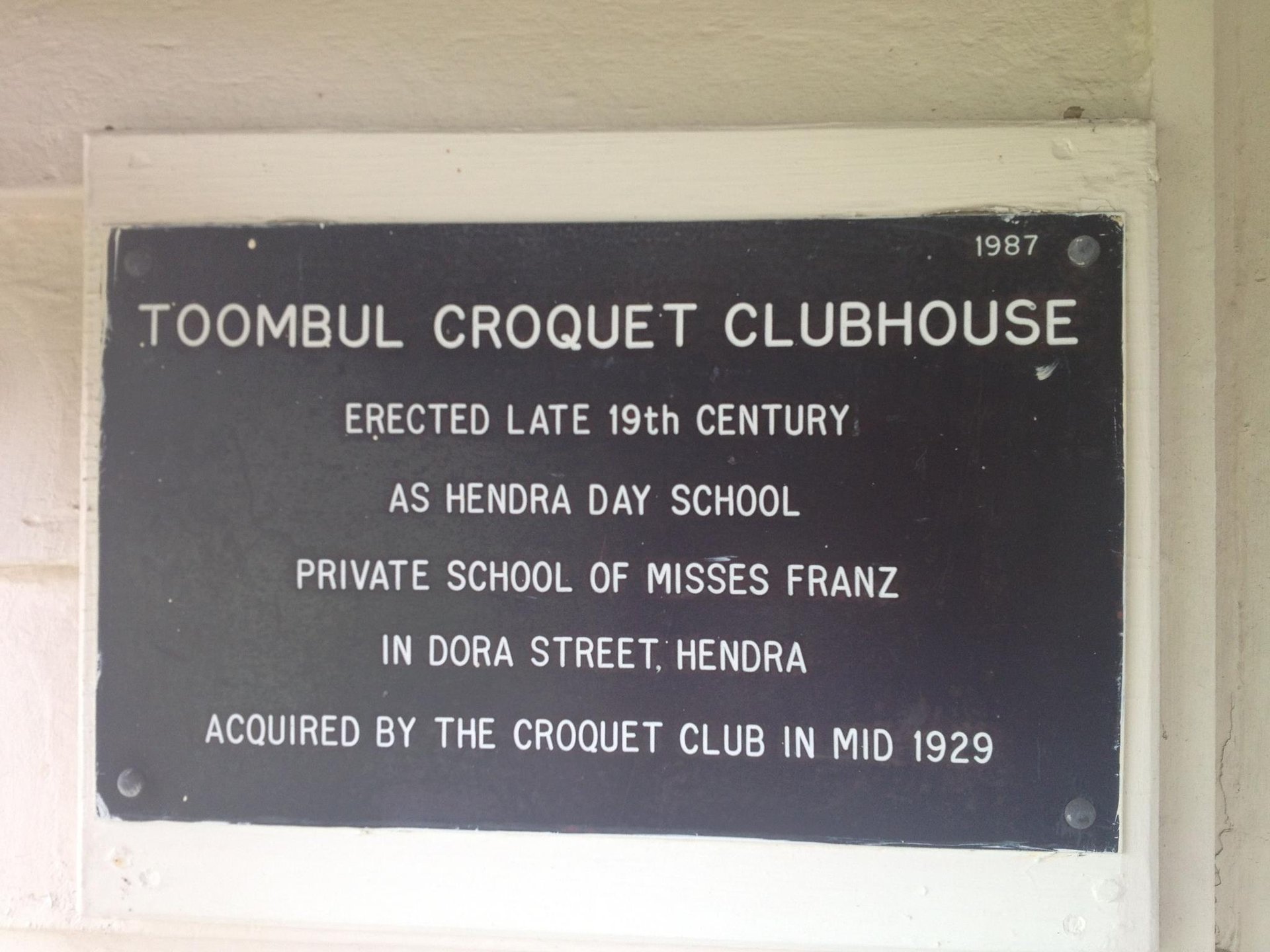 Historic plaque for Toombul Croquet Clubhouse, erected late 19th century, acquired by club in 1929