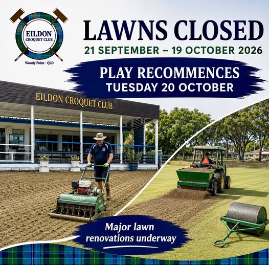 Eildon: Eildon Croquet Club lawns closed for renovations